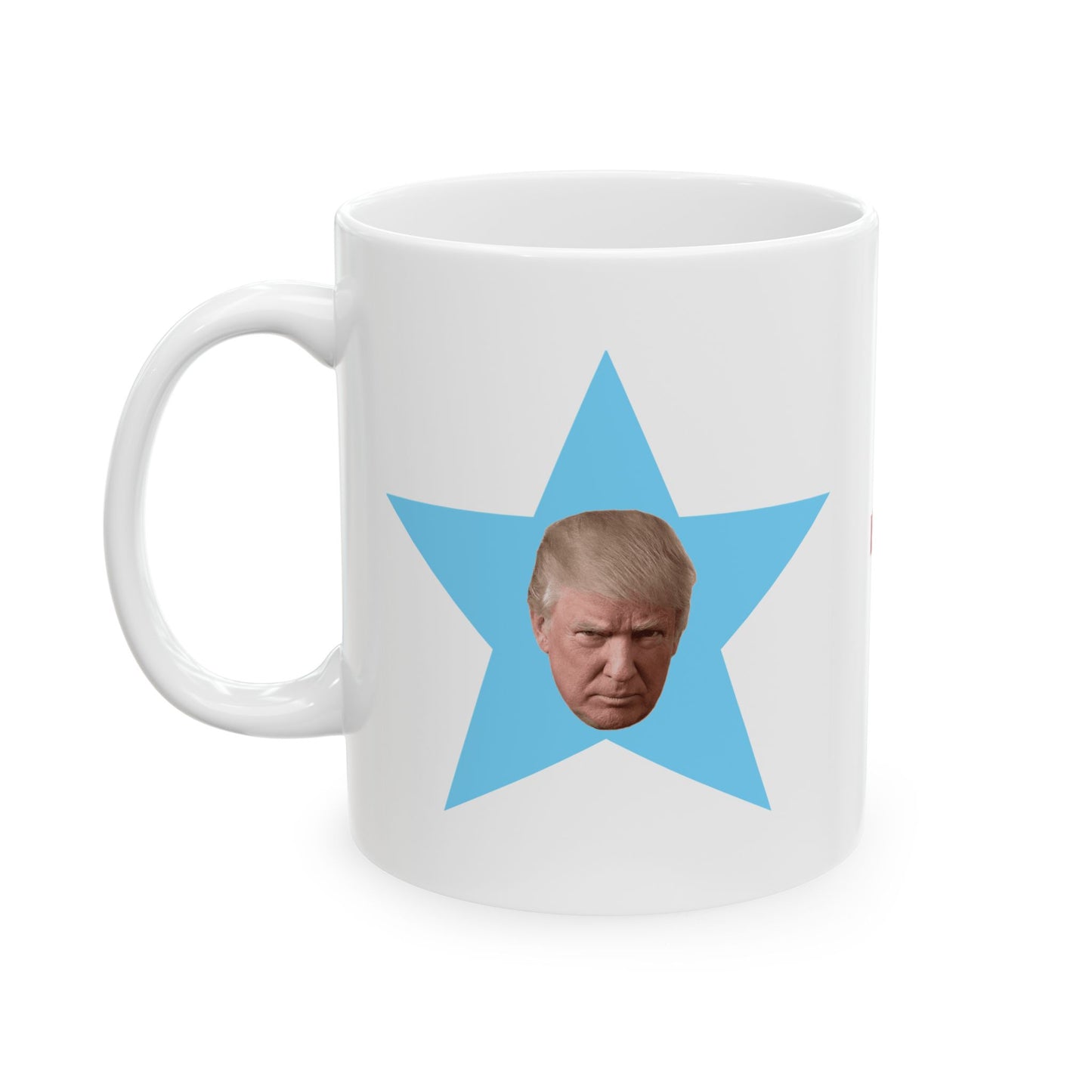 Trump the Star Ceramic Mug, (11oz)