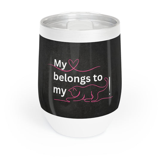 My Heart Belongs to my Cat Chill Wine Tumbler