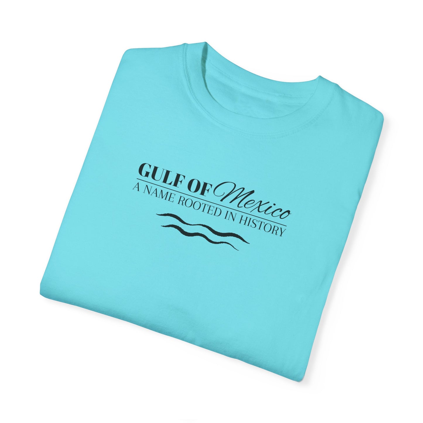 Gulf of Mexico Historical Unisex T-Shirt - Comfortable Garment-Dyed Tee