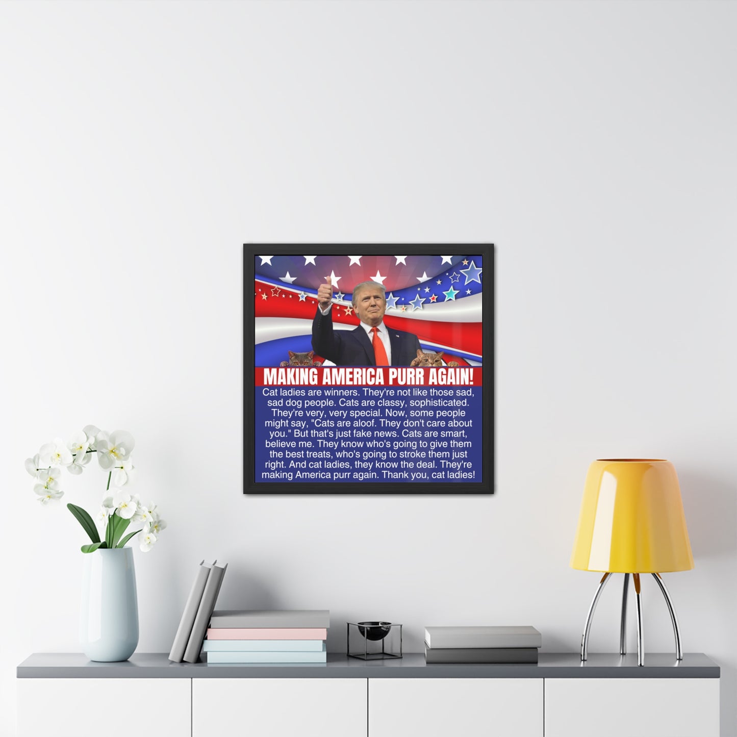 Making America Purr Again Framed Posters