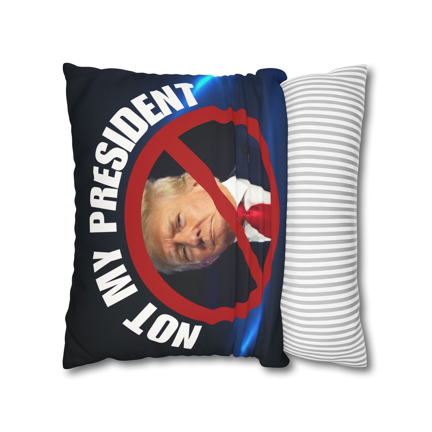 Political Statement Faux Suede Pillowcase - "Not My President" Design