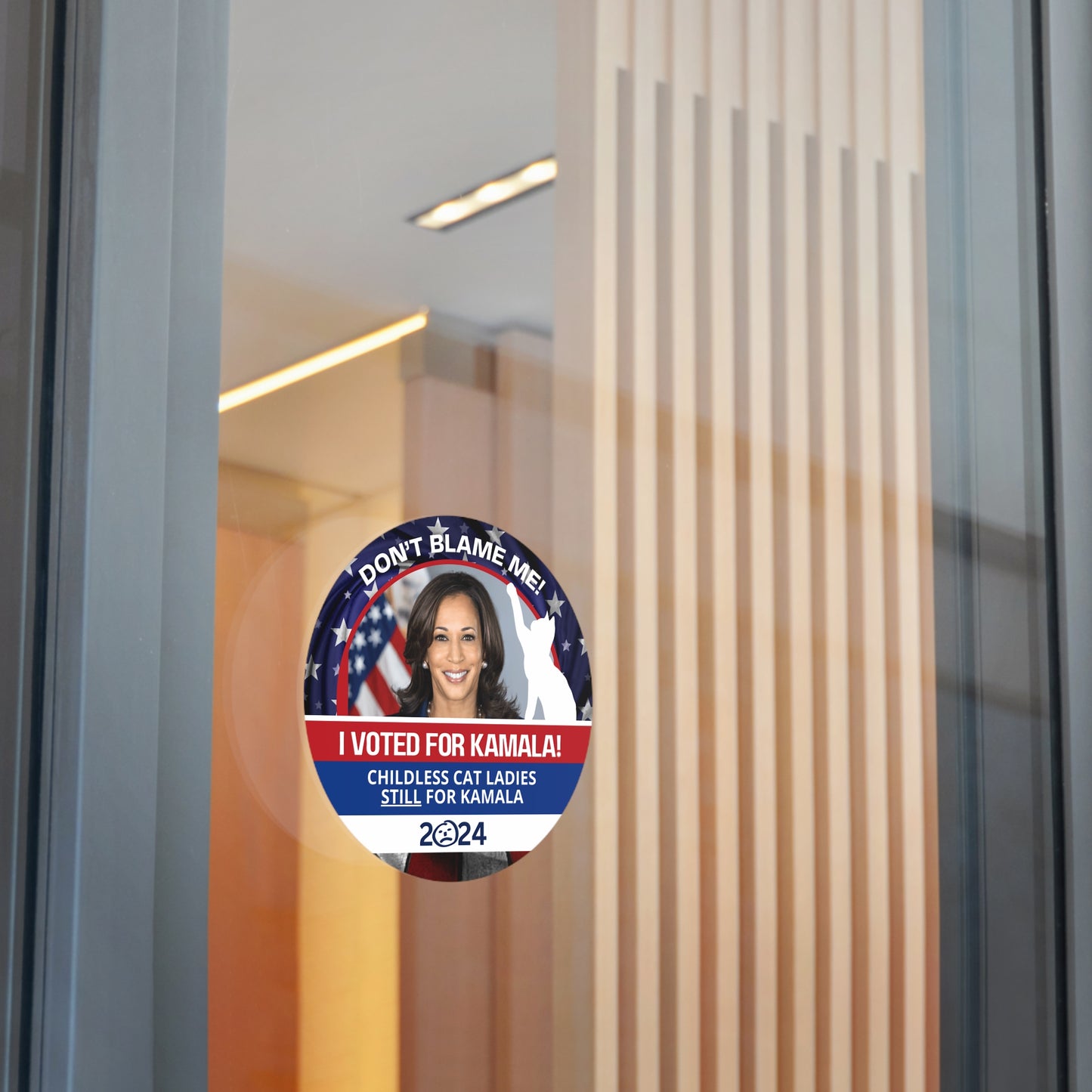 Don't Blame Me - Voted for Kamala Round Vinyl Stickers