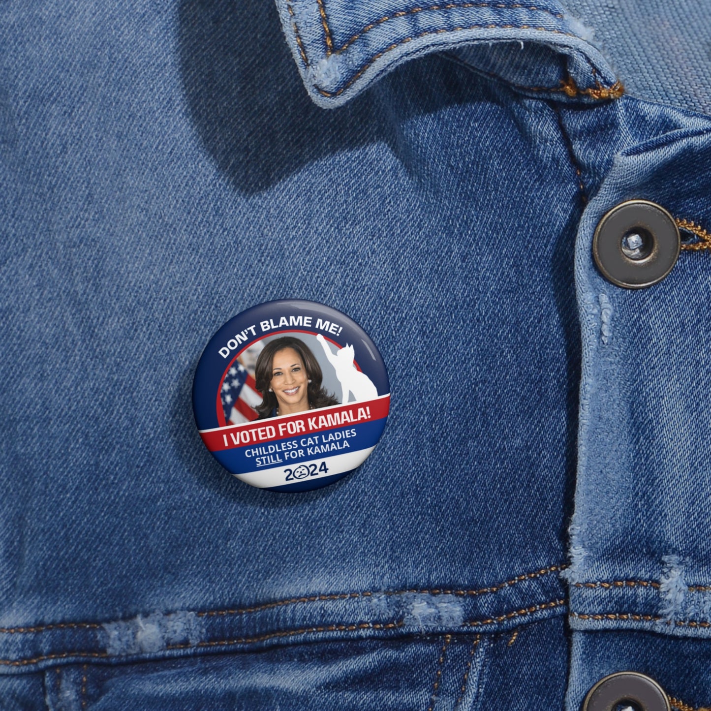 Don't Blame Me - Voted for Kamala Pin Buttons