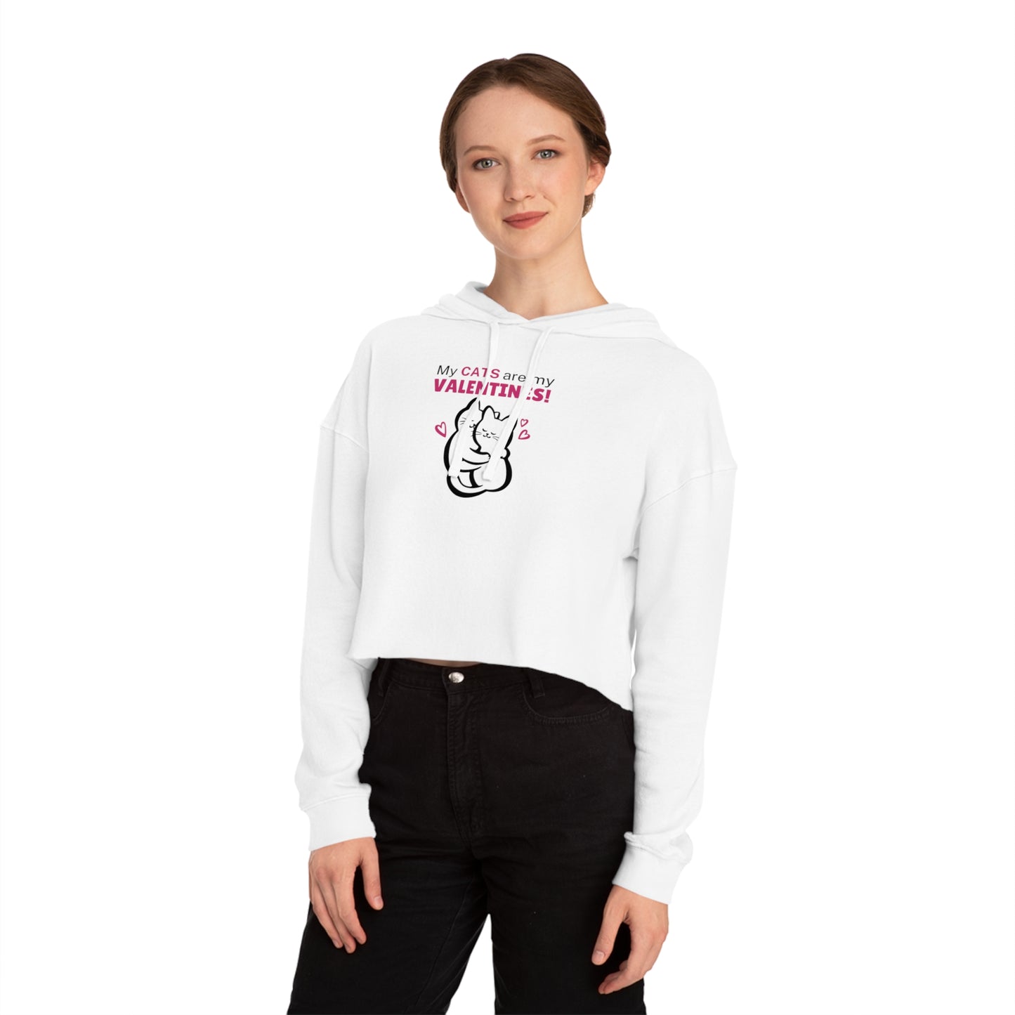 My Cats are my Valentines Women’s Cropped Hooded Sweatshirt