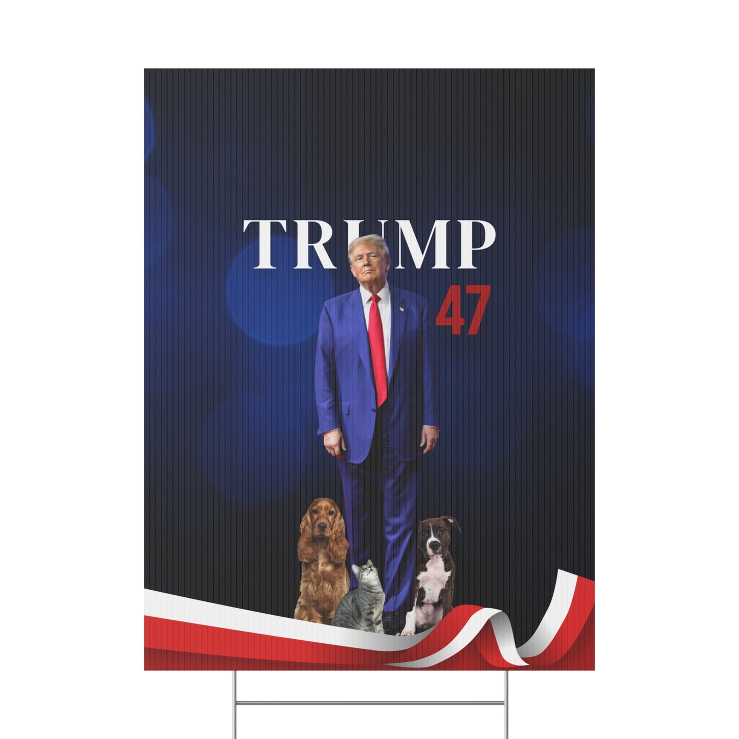 Trump 47 Plastic Yard Sign - Celebrate Political Support with Pets