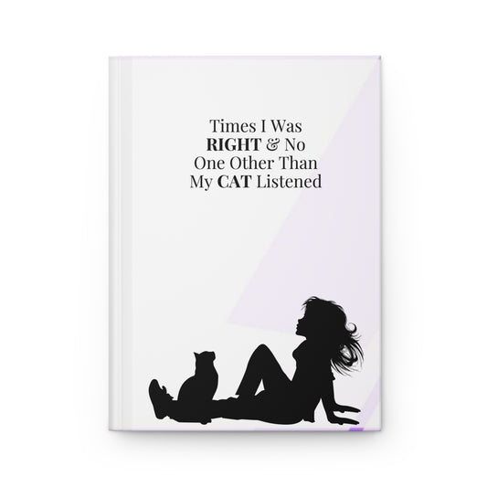 Times I Was Right Hardcover Journal Matte