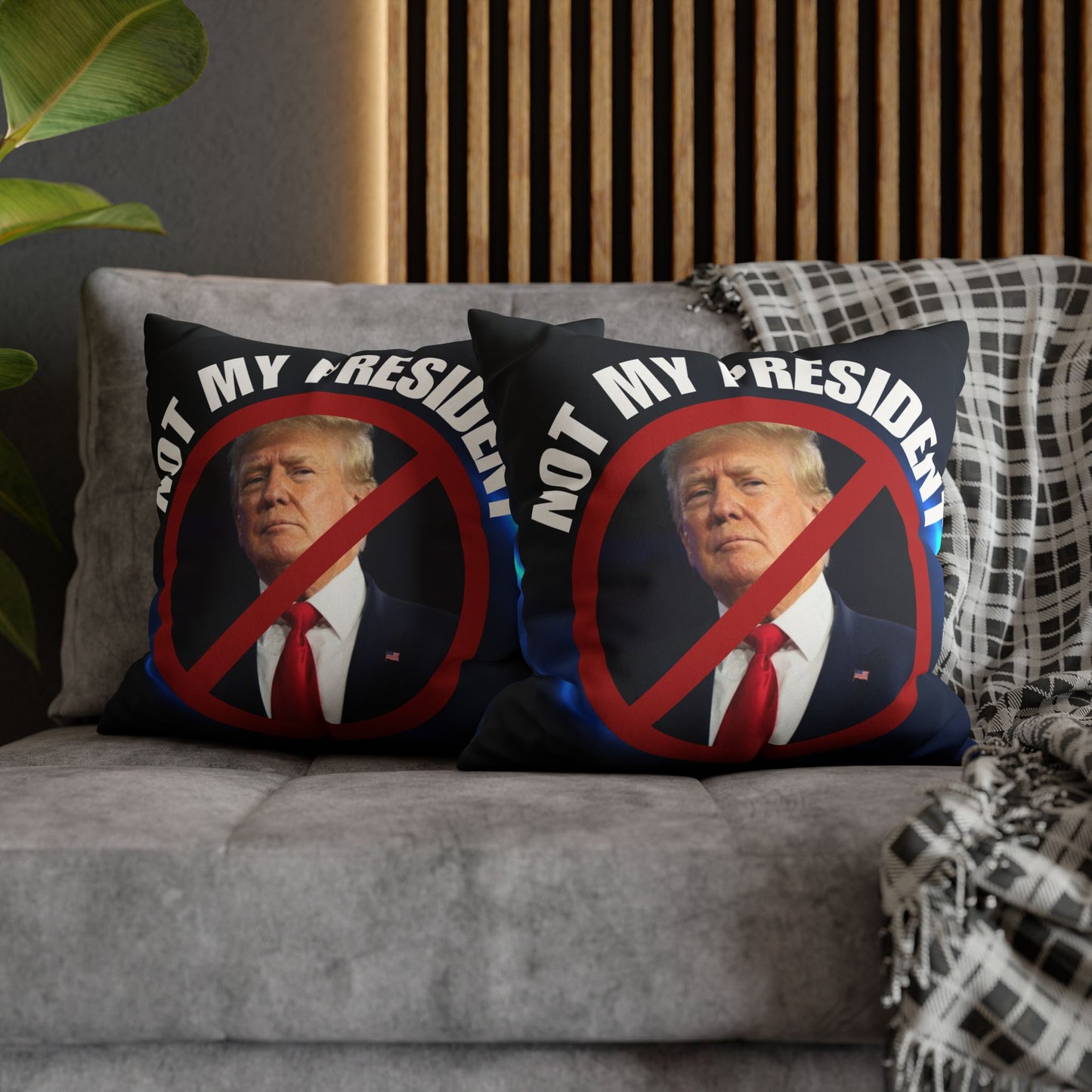 Political Statement Faux Suede Pillowcase - "Not My President" Design