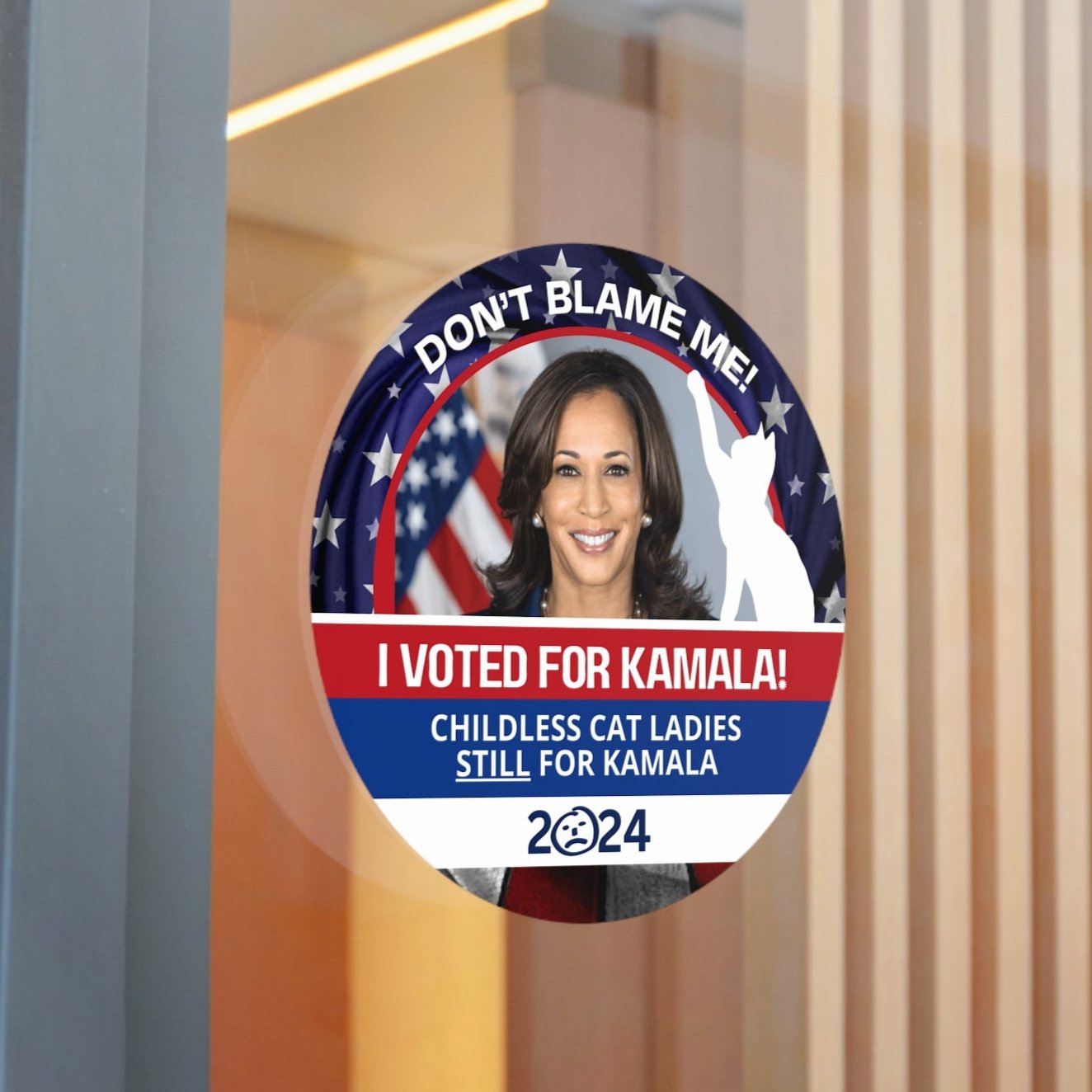 Don't Blame Me - Voted for Kamala Round Vinyl Stickers