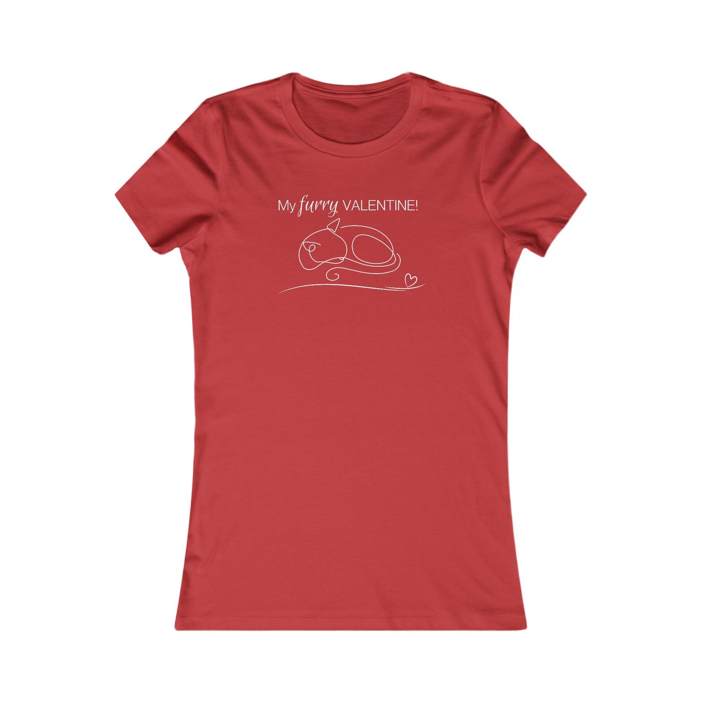 My Furry Valentine Women's Favorite Tee