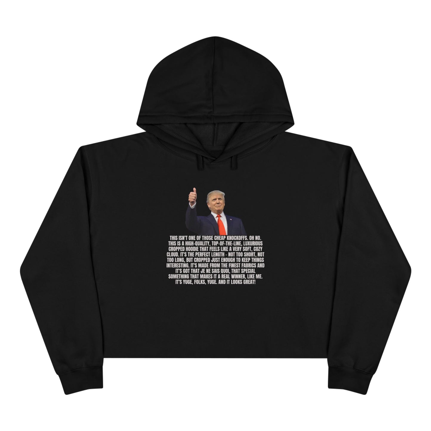 Trump's Best Crop Hoodie