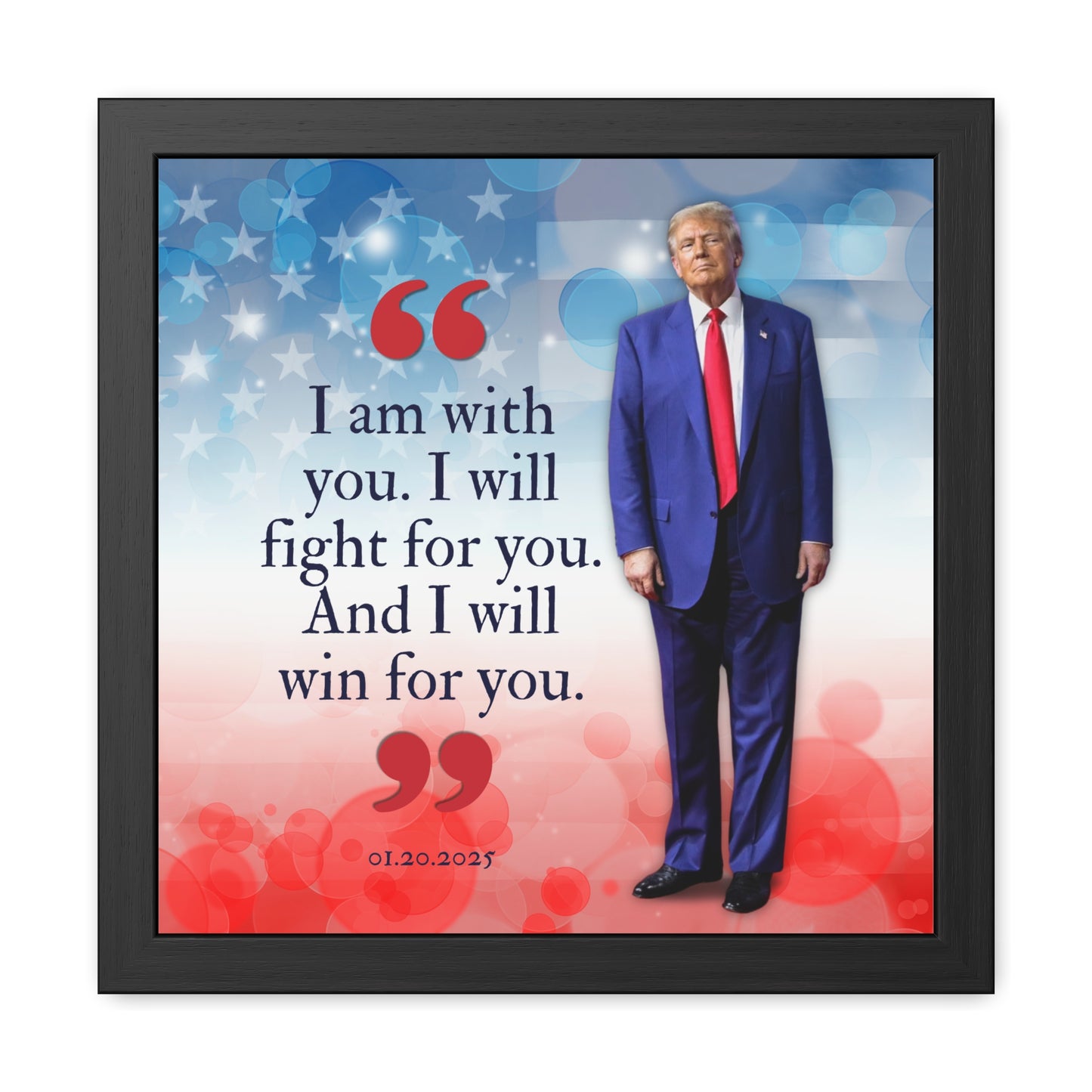 Trump I Am With You Framed Posters