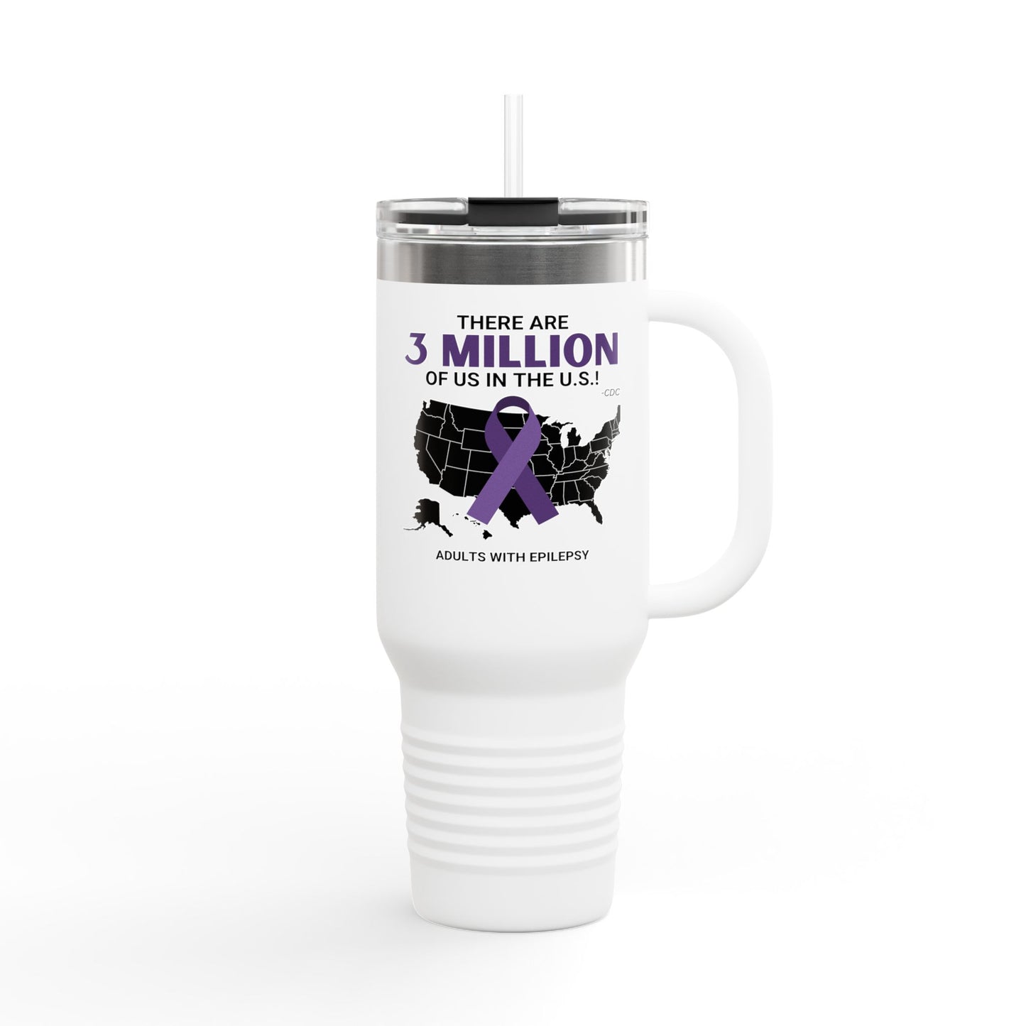 Epilepsy Awareness Insulated Travel Mug - 40oz - '3 Million of Us in the U.S.'