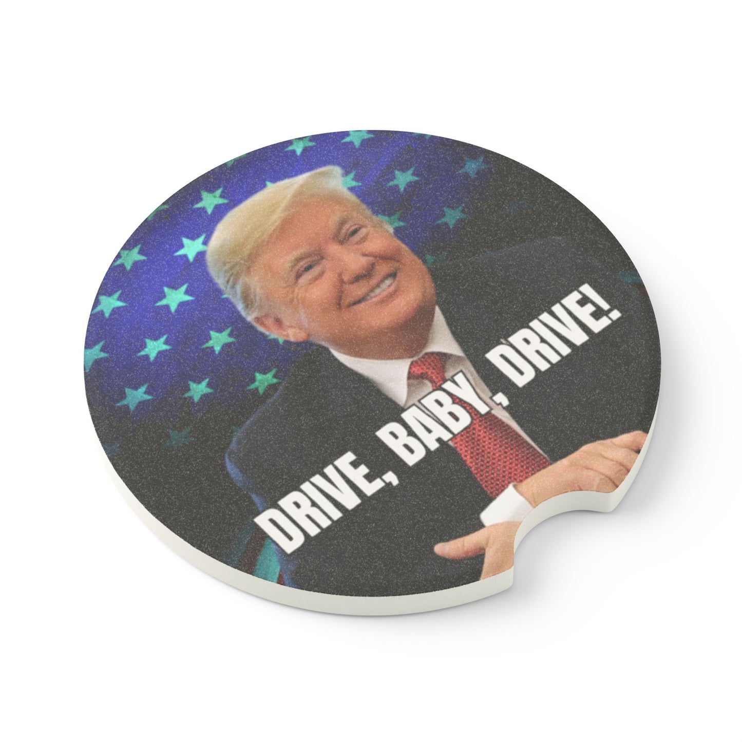 Trump Drive Baby Drive Soapstone Car Coaster