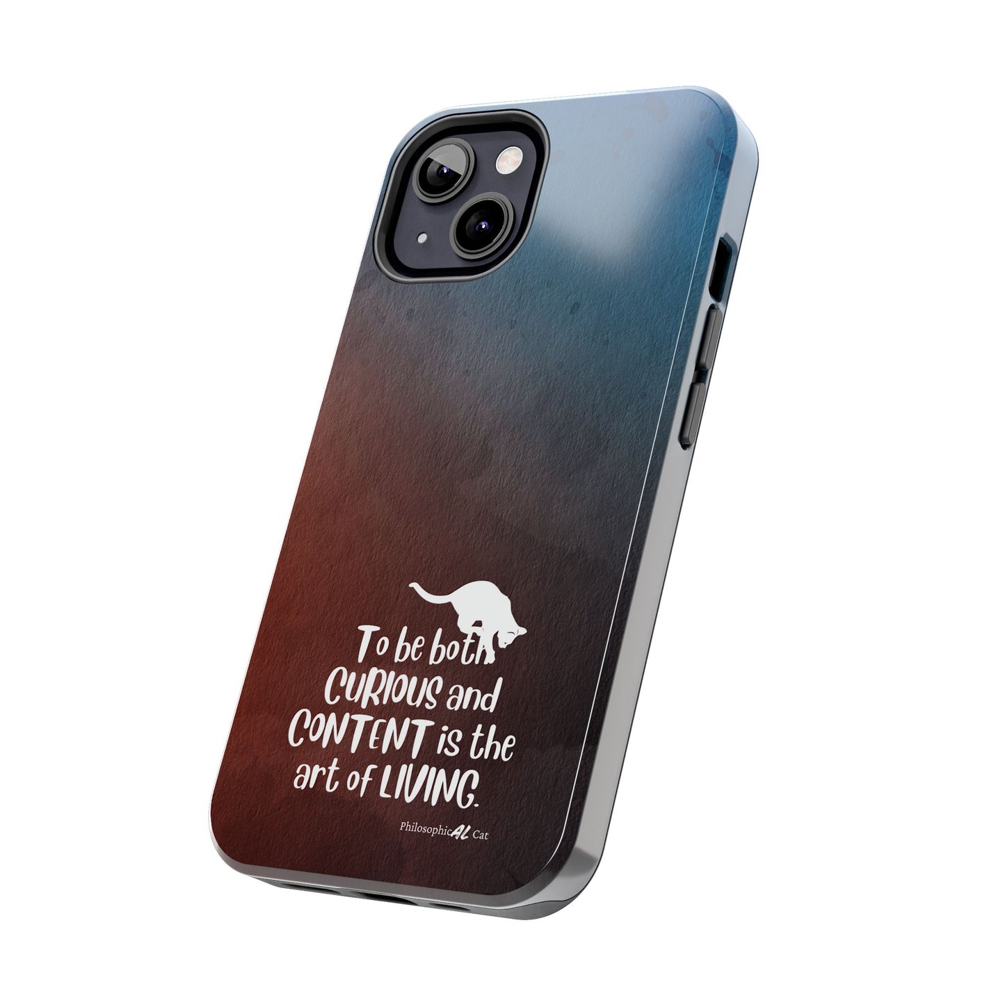 Curious & Content Tough Phone Cases