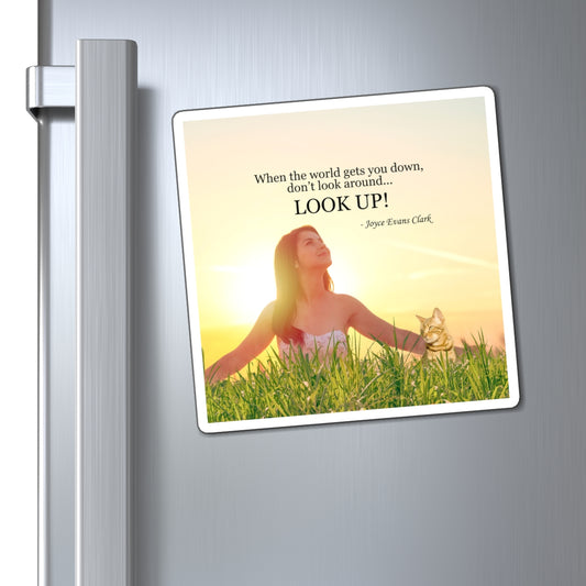 Don't Look Around - Look Up Magnets