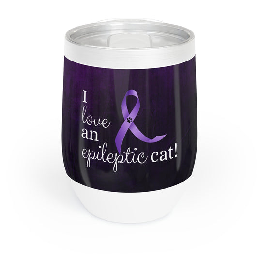 I Love an Epileptic Cat Chill Wine Tumbler