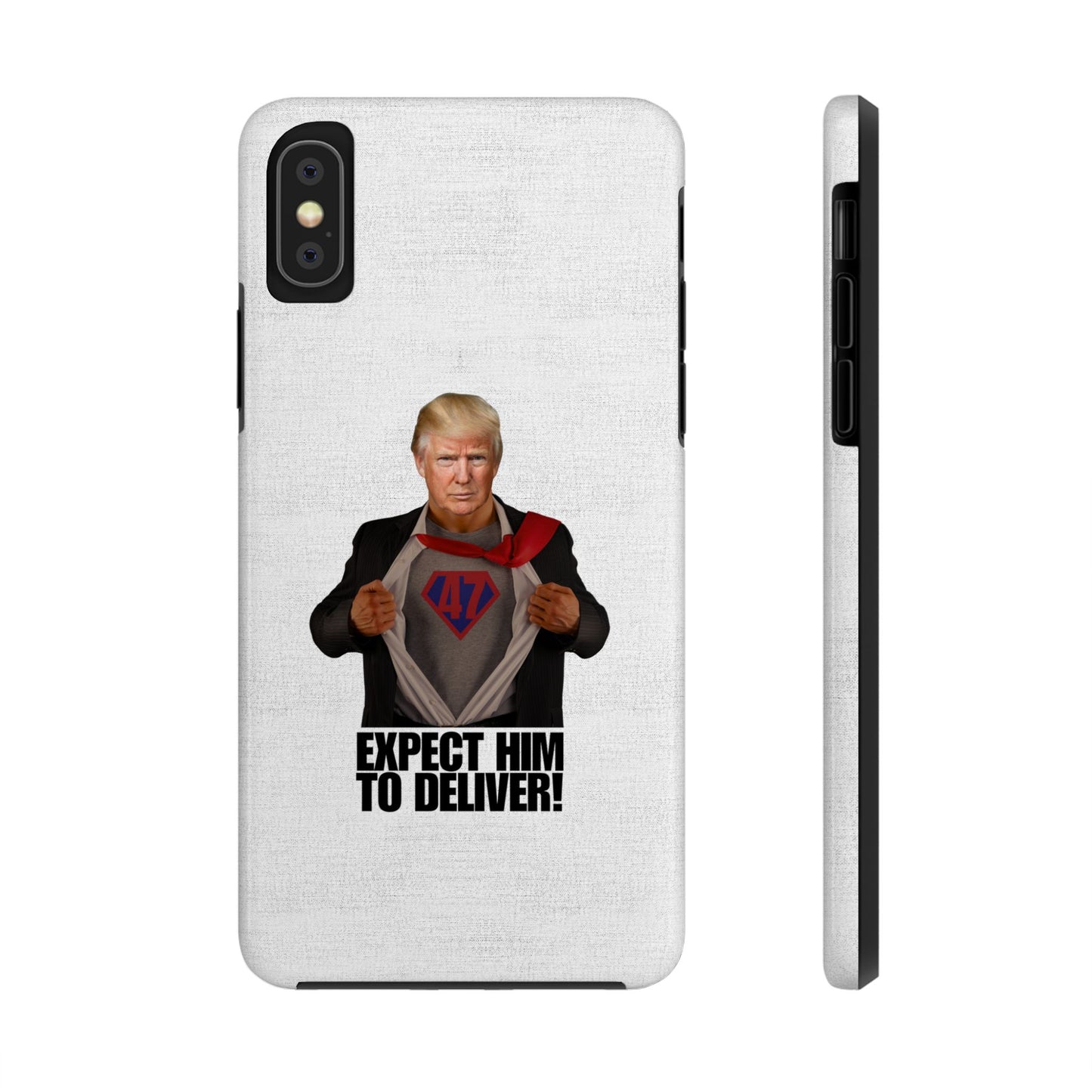 Expect Him to Deliver Tough Phone Case - Bold Design for Supporters