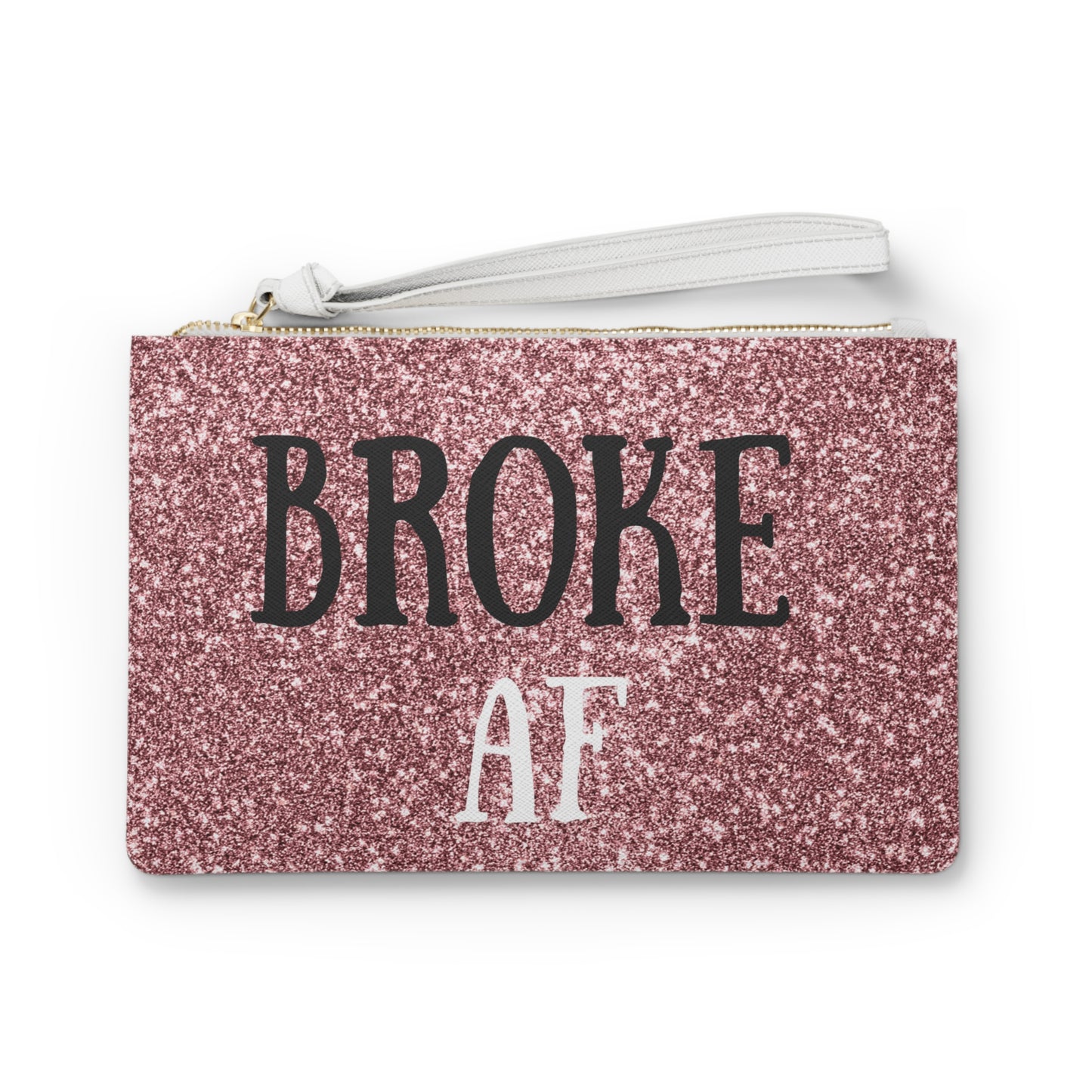 Broke AF Clutch Bag