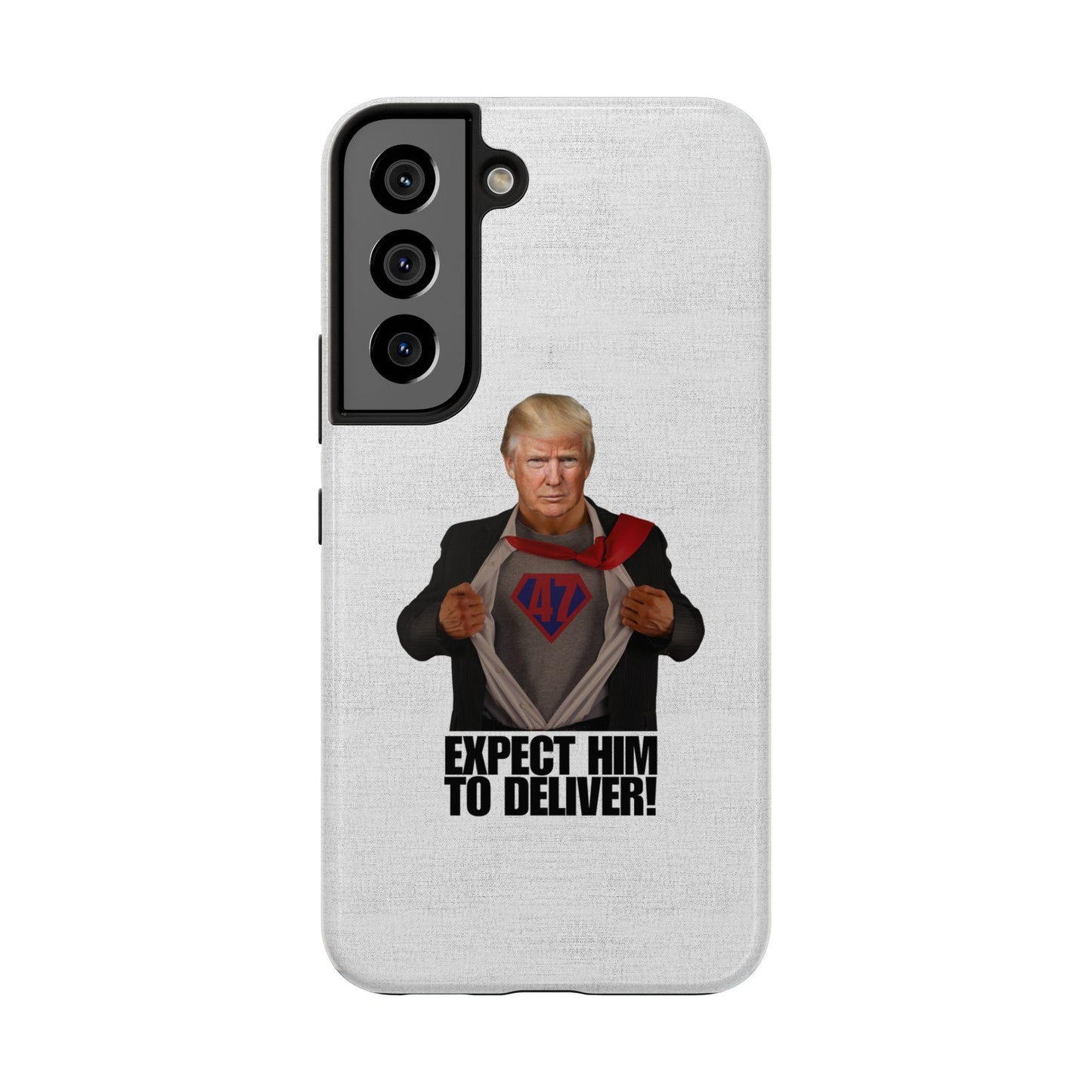 Expect Him to Deliver Tough Phone Case - Bold Design for Supporters