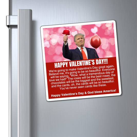 Happy Valentine's Day from Donald Trump Magnets