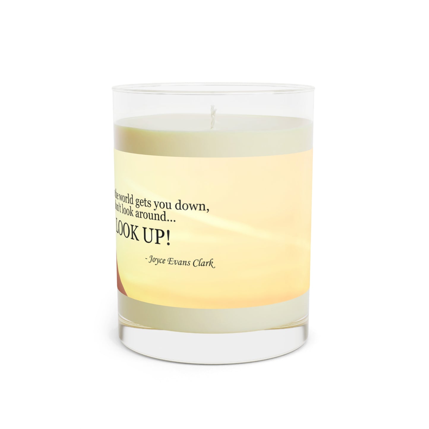 Don't Look Around - Look Up Scented Candle - Full Glass, 11oz