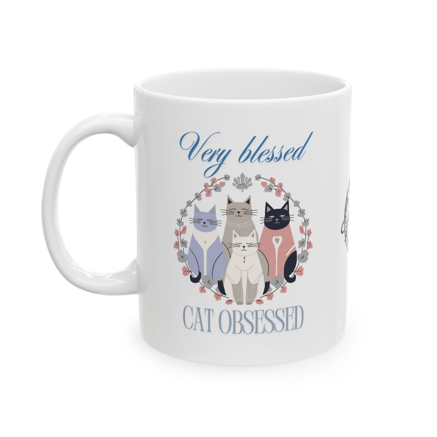 Very Blessed Cat Obsessed Ceramic Mug, (11oz, 15oz)