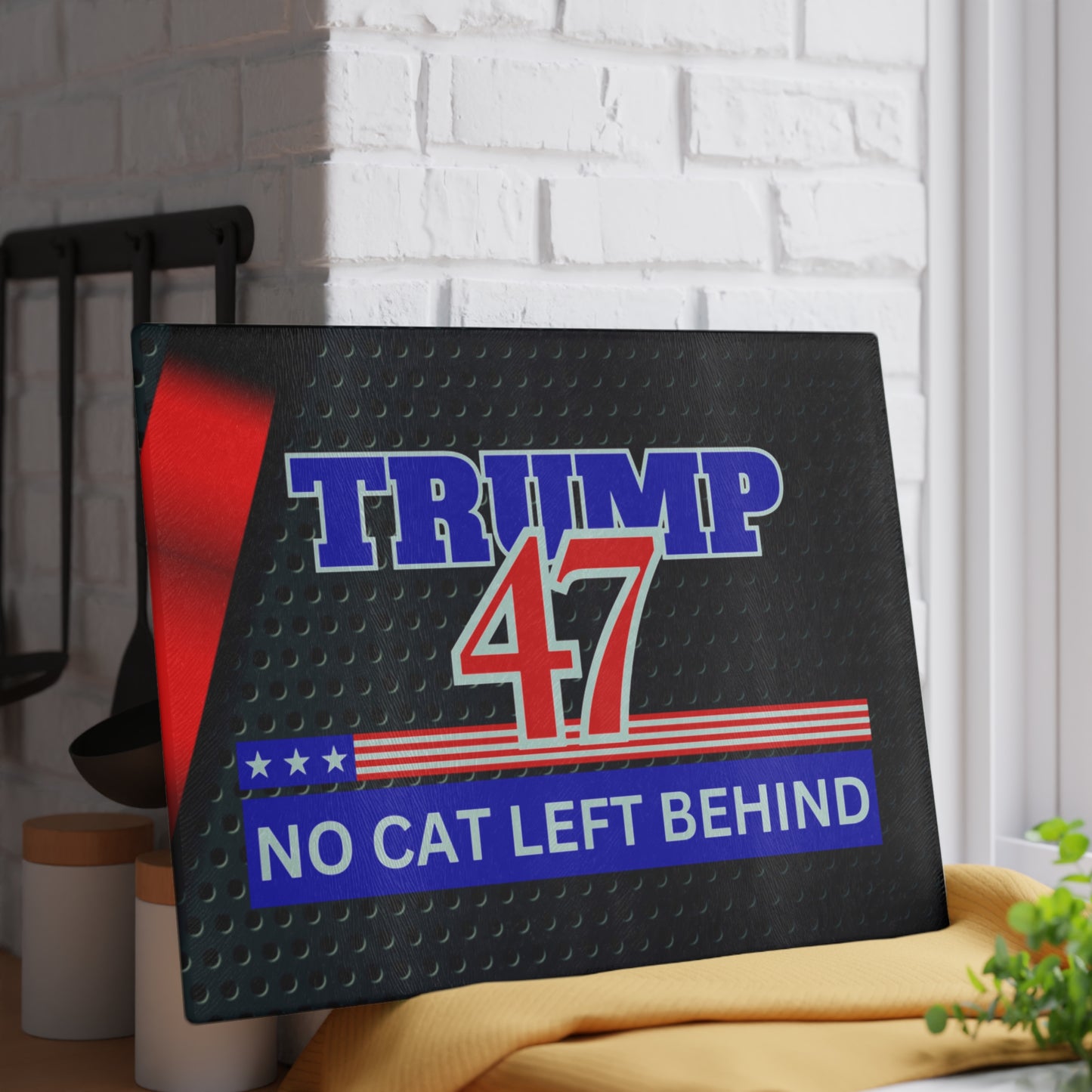 Trump 47 No Cat Left Behind Glass Cutting Board