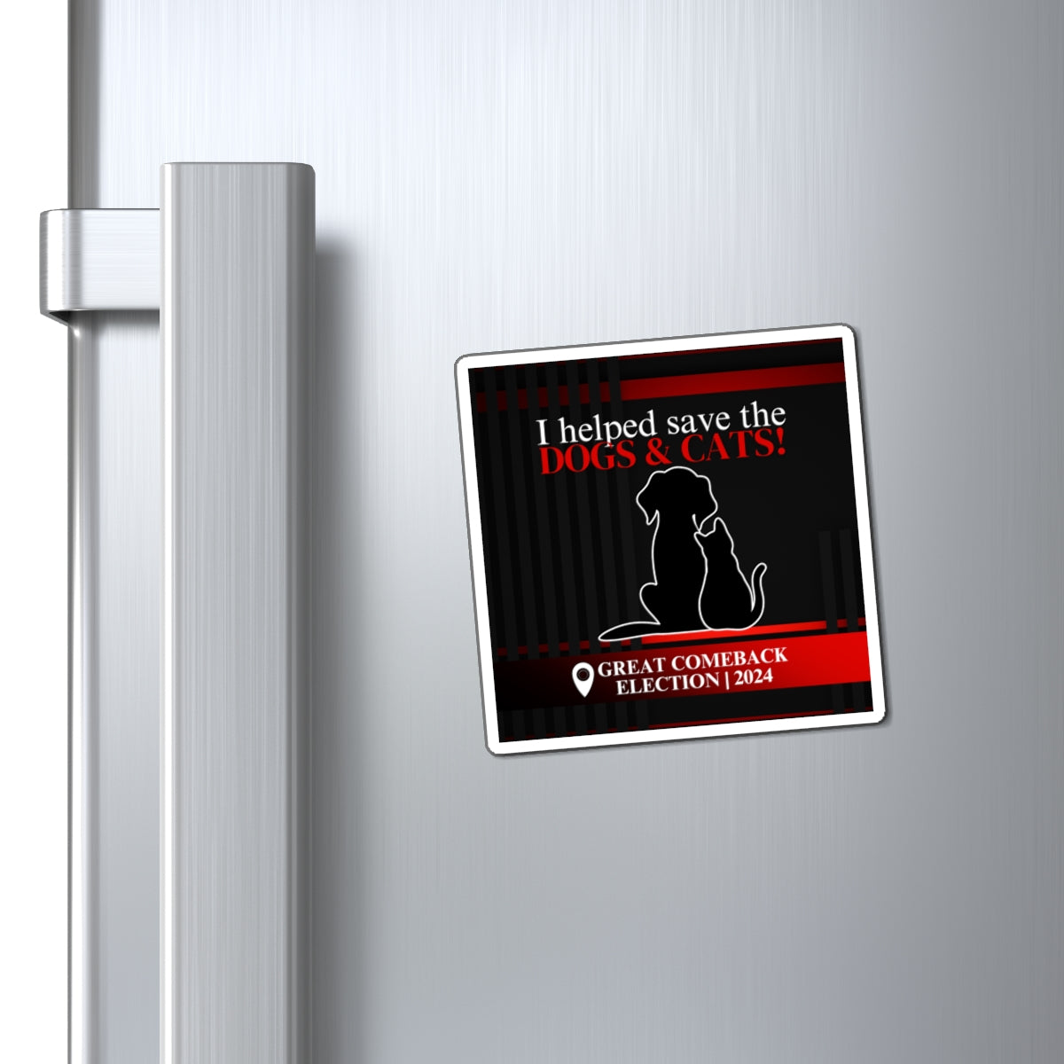 Helped Save the Dogs & Cats Magnets