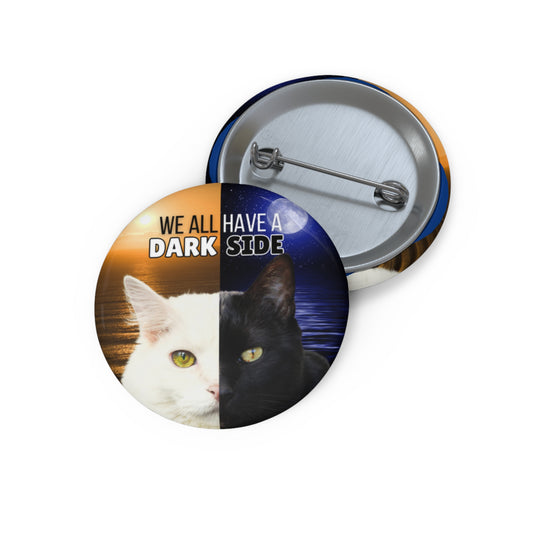 Dark Side Pin Buttons