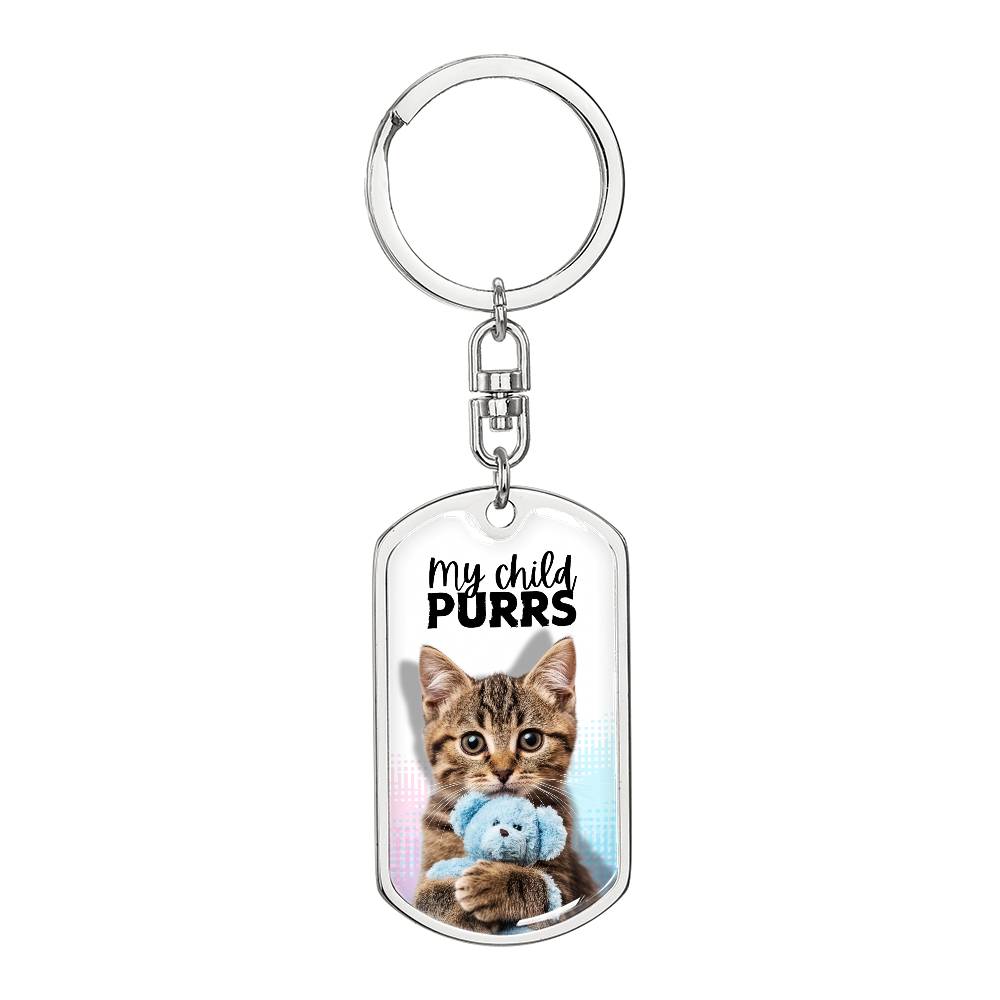 My Child Purrs Keychain