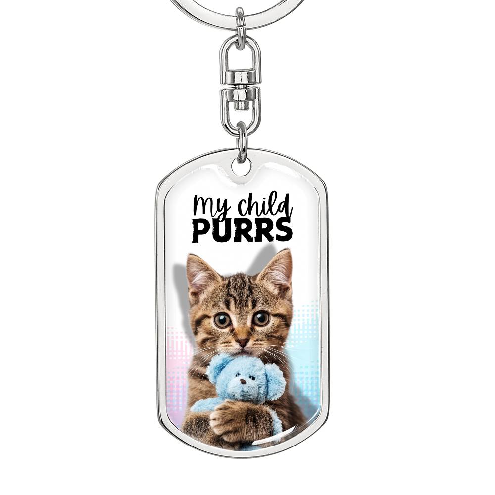 My Child Purrs Keychain