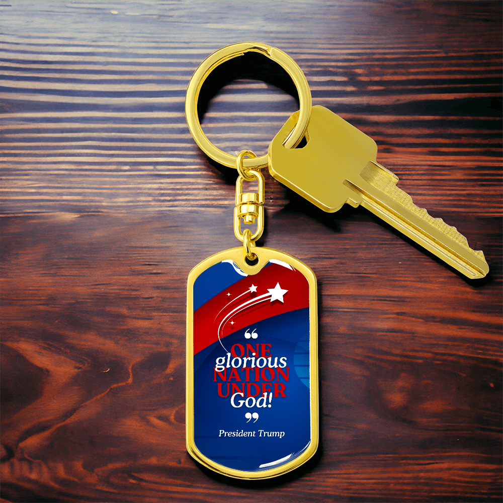 One Glorious Nation Under God Keychain