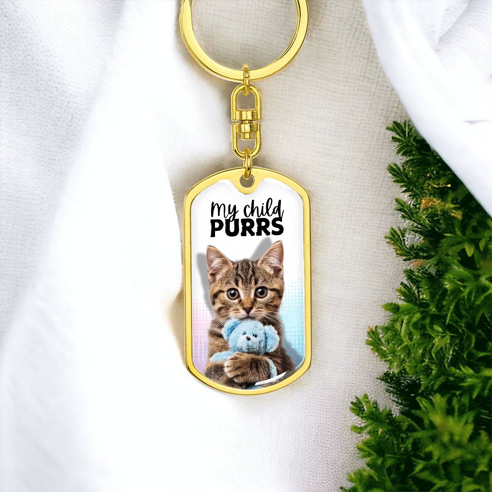 My Child Purrs Keychain