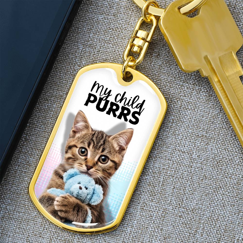 My Child Purrs Keychain