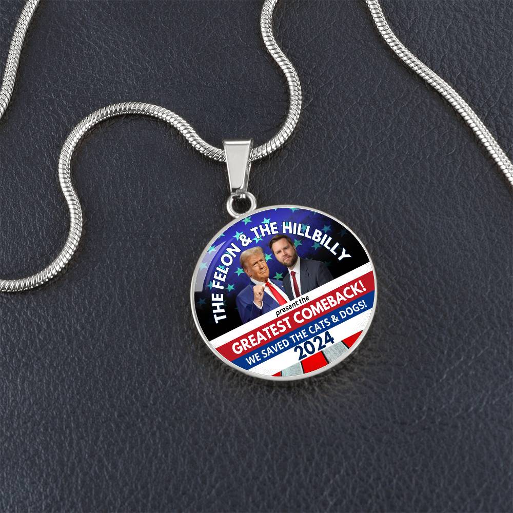 Felon & Hillbilly Greatest Comeback Round Necklace