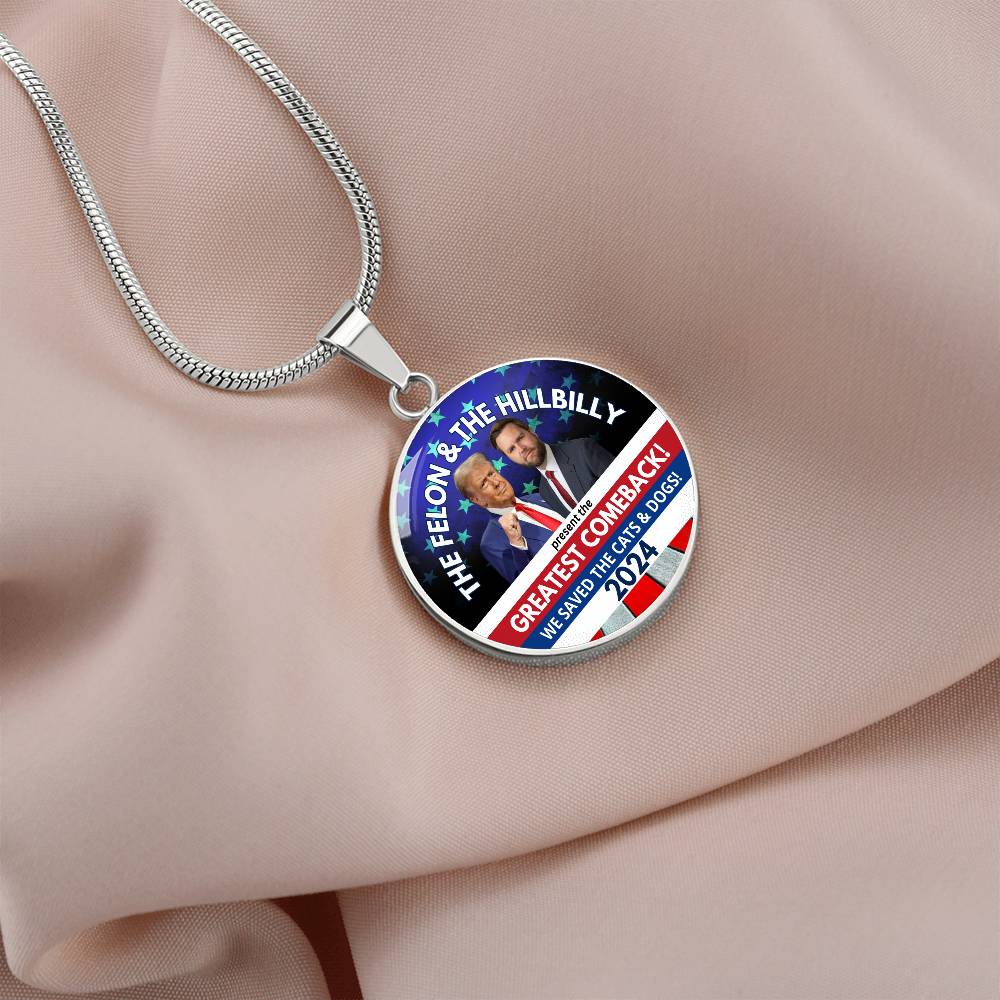 Felon & Hillbilly Greatest Comeback Round Necklace