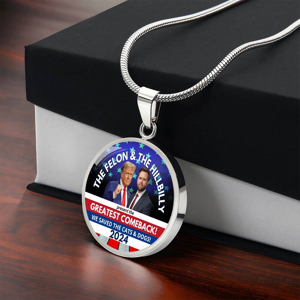 Felon & Hillbilly Greatest Comeback Round Necklace