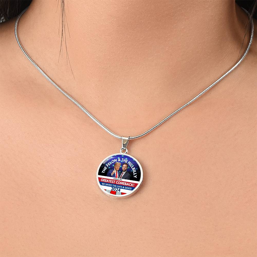 Felon & Hillbilly Greatest Comeback Round Necklace