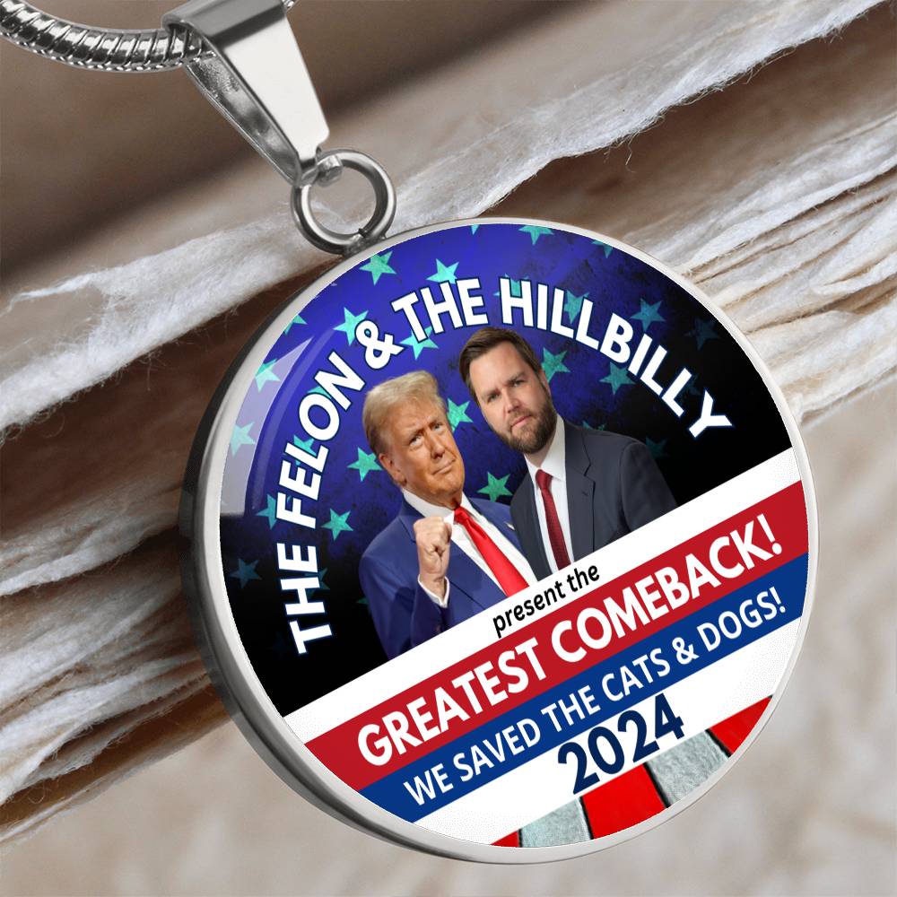 Felon & Hillbilly Greatest Comeback Round Necklace