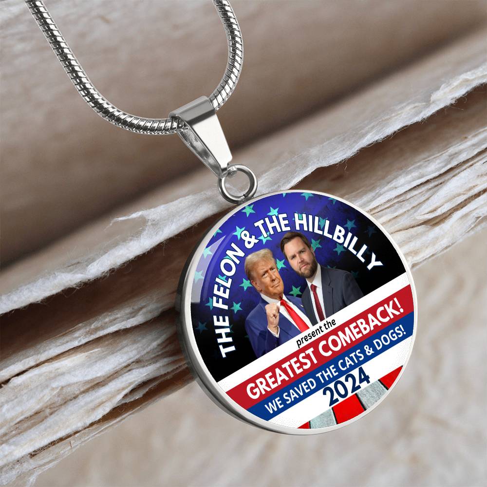 Felon & Hillbilly Greatest Comeback Round Necklace