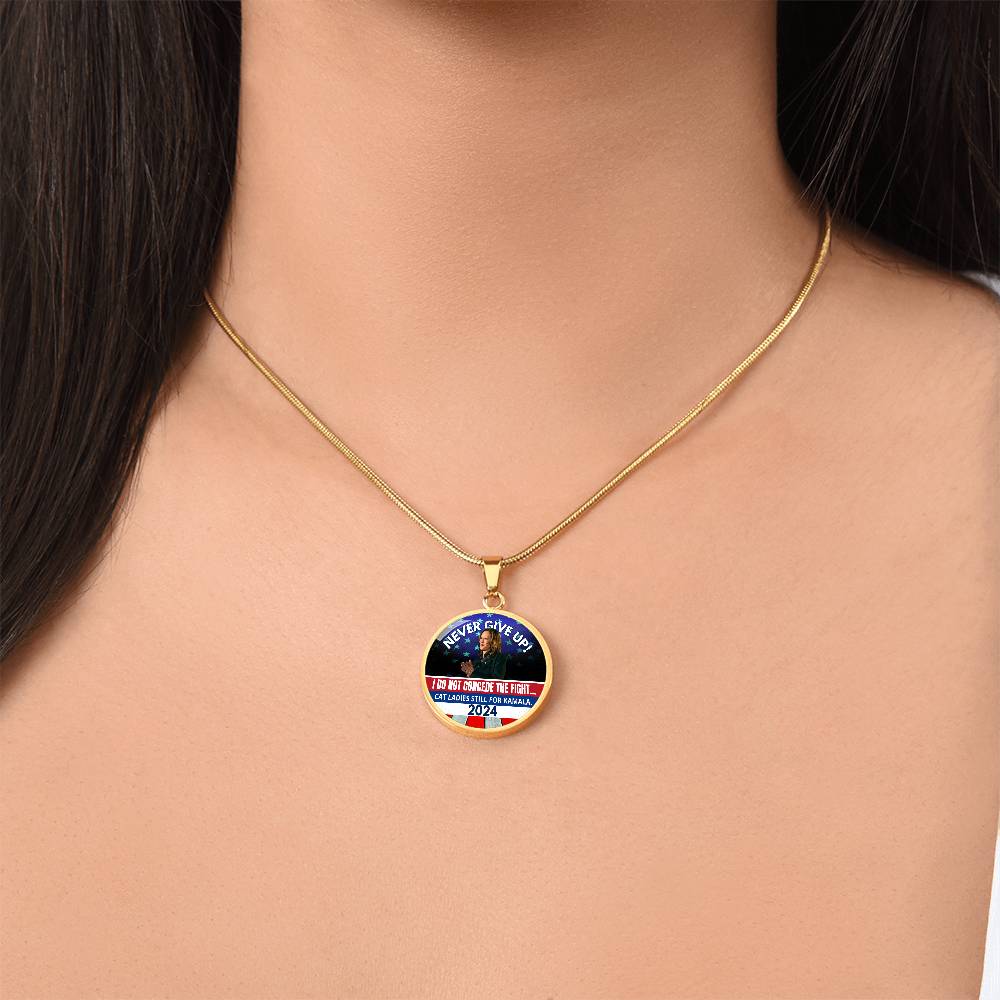 Never Give Up - Kamala Round Necklace