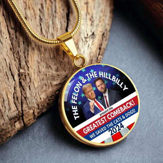 Felon & Hillbilly Greatest Comeback Round Necklace