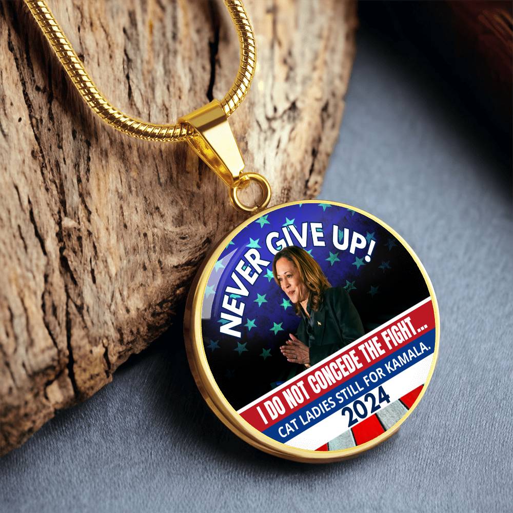 Never Give Up - Kamala Round Necklace