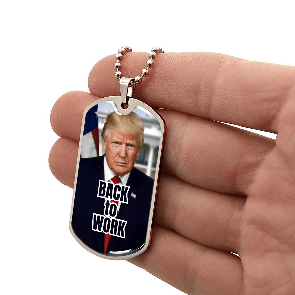 Trump Back to Work Necklace