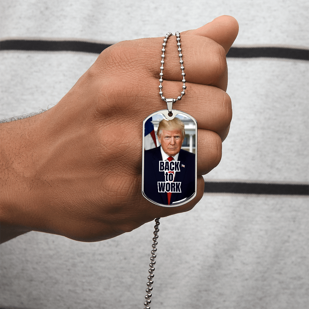 Trump Back to Work Necklace