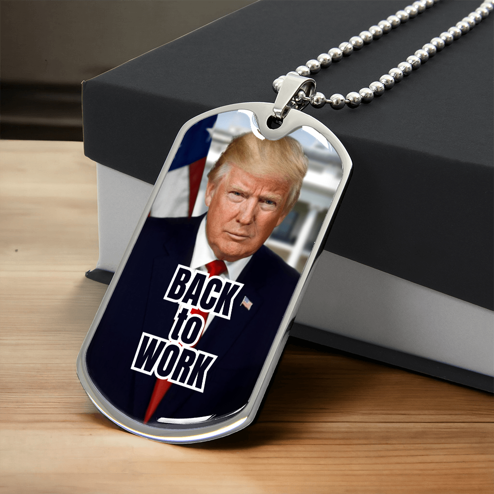 Trump Back to Work Necklace