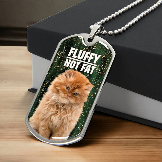 Fluffy Not Fat Necklace