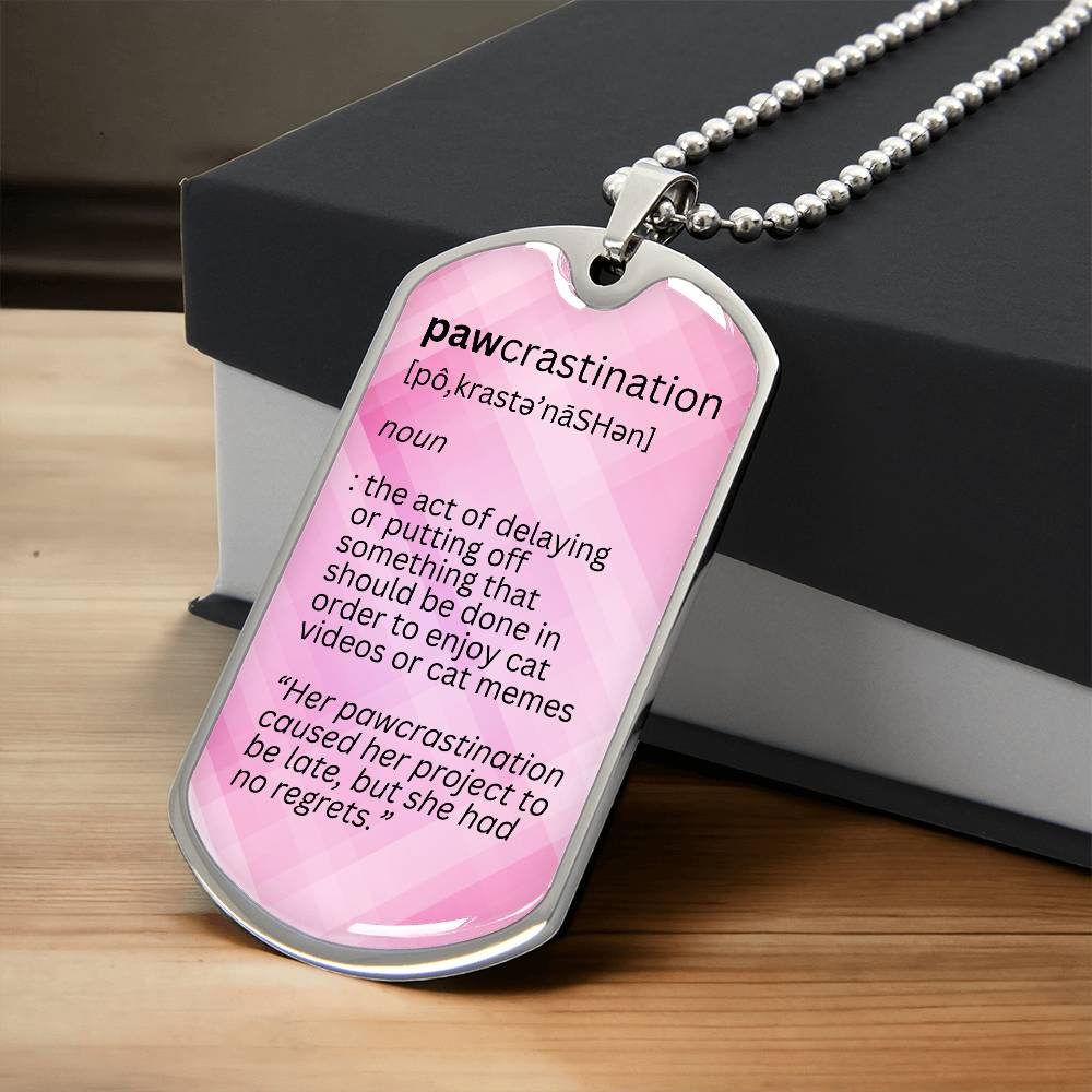 Pawcrastination Necklace