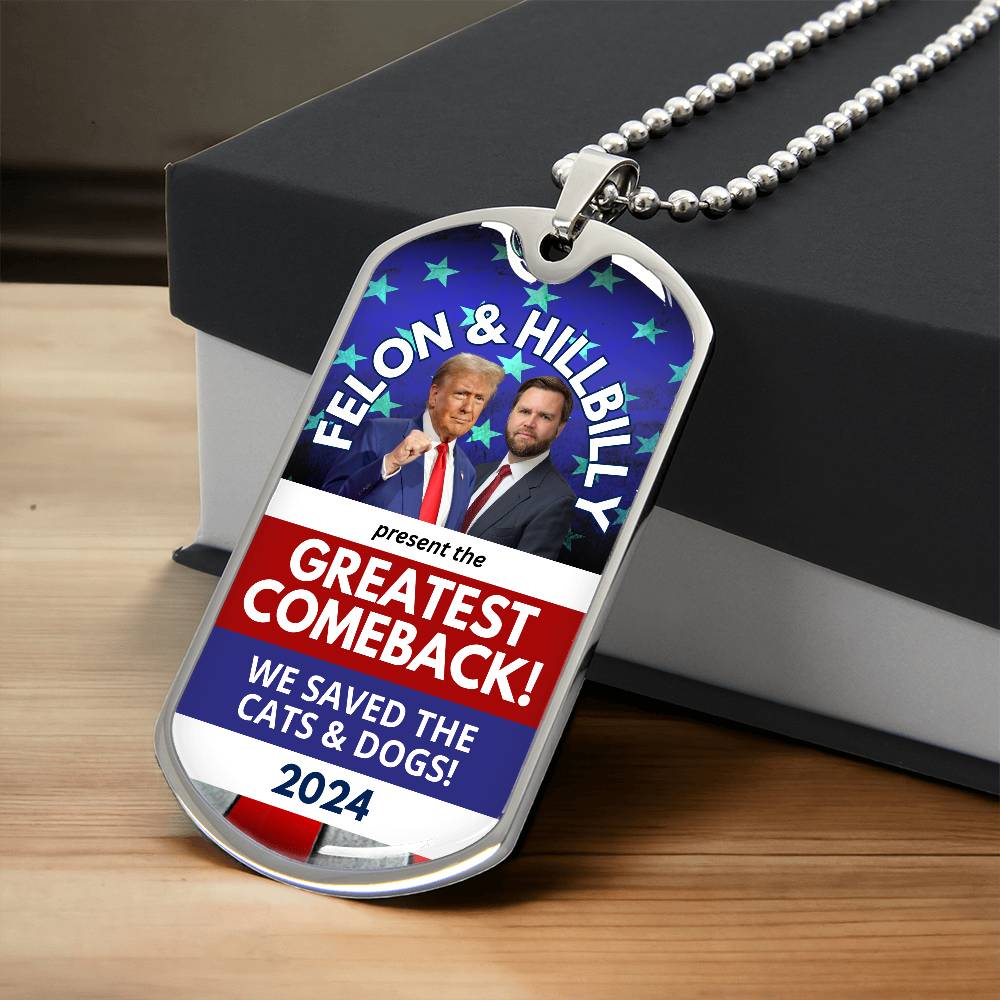 Felon & Hillbilly Greatest Comeback Dog Tag Necklace