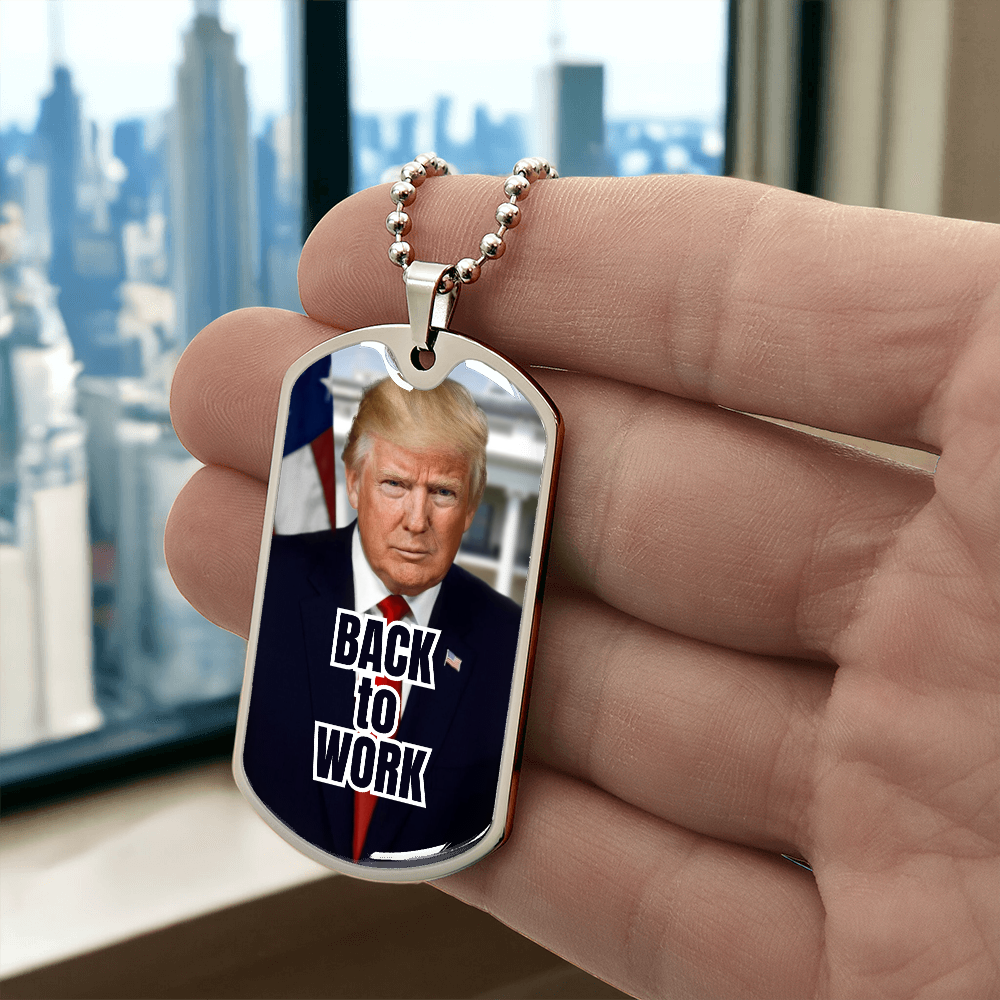 Trump Back to Work Necklace